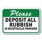 Signmission 18 in Height, 0.12 in Width, Aluminum, 12" x 18", A-1218 Do Not Litter - RubRe A-1218 Do Not Litter - RubRe - alternate 1